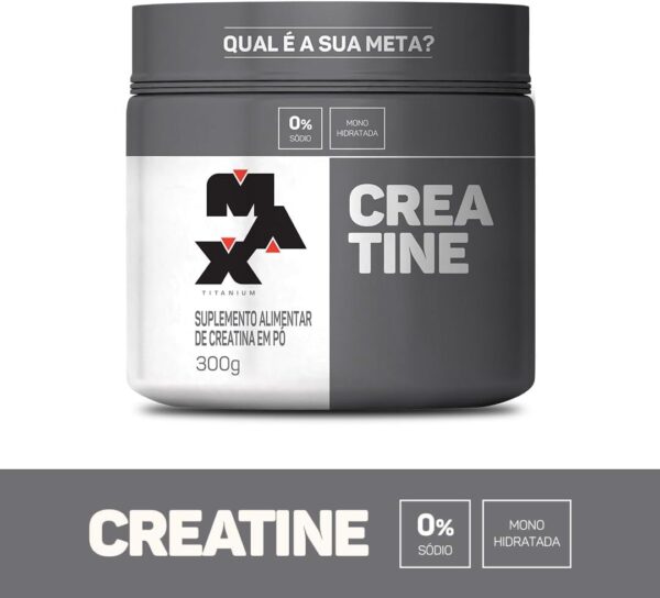 Max Titanium Creatina - Suplemento alimentar de creatina em pó, 300g - Image 2