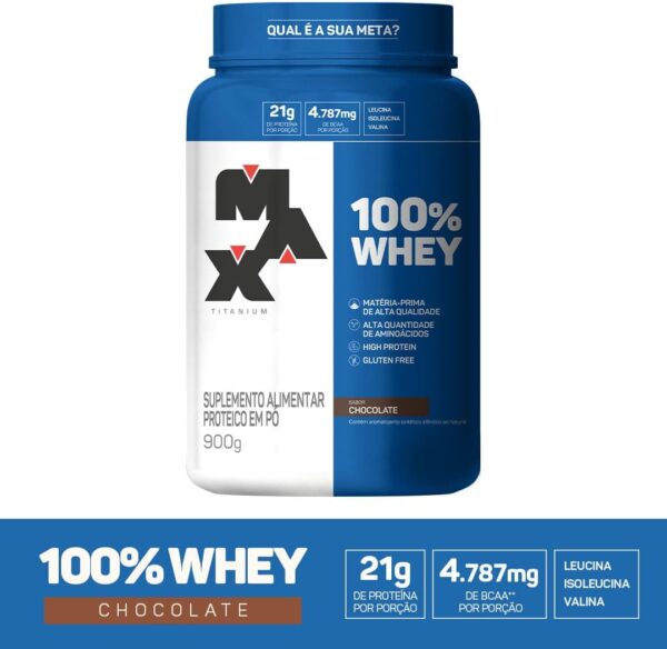 100% Whey - 900G Chocolate - Max Titanium, Max Titanium
